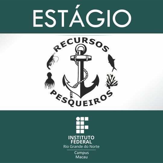#34730 Lançado edital de seleção de estagiário em Recursos Pesqueiros