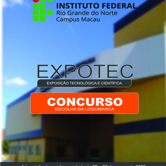 #34809 CONCURSO PARA ESCOLHA DO LOGOTIPO DA EXPOTEC 2020 IFRN MACAU 