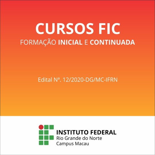 #34843 Divulgado edital com vagas para cursos de Formação Inicial e Continuada (Cursos FIC)