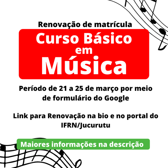 #34940 Renovação de Matricula Curso Básico em Música 2022.1
