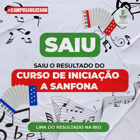 #34959 Divulgado resultado da seleção para o curso de Formação Inicial e Continuada (FIC) Iniciação à Sanfona - 2ª Turma