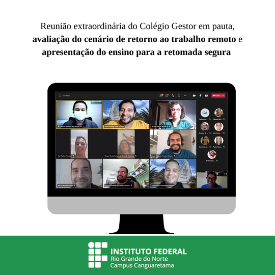 #35185 Reunião extraordinária do Colégio Gestor para deliberar a respeito da avaliação do cenário de retorno ao trabalho remoto e apresentação do ensino para a retomada segura
