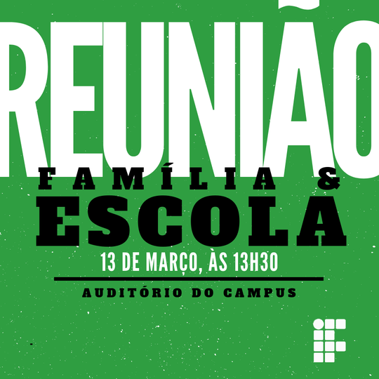 #35191 Campus realizará reunião de pais e mestres