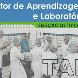 #35219 Aberto edital para tutoria de aprendizagem de laboratório (TAL) - 2022.2