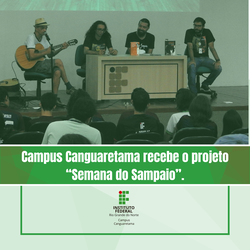 #35268 Campus Canguaretama recebe o projeto “Semana do Sampaio”. 