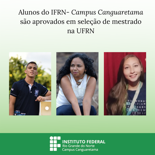 #35305 Alunos do Campus Canguaretama são aprovados em seleção de mestrado na UFRN