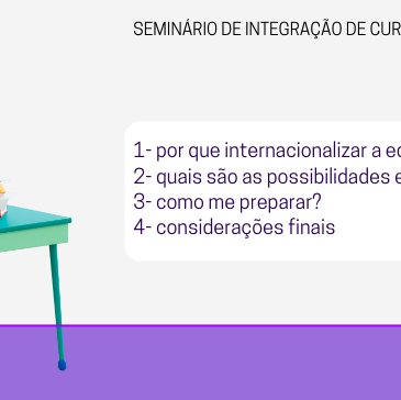 #35448 Seminário de Integração abordou a preparação de estudantes para a internacionalização