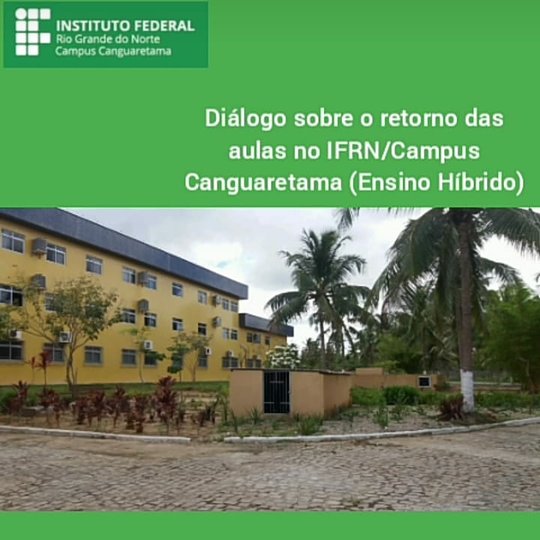 #35504 O IFRN Campus Canguaretama divulga data para discussão sobre o retorno das aulas em formato híbrido