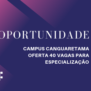 #35505 Campus oferta 40 vagas para especialização