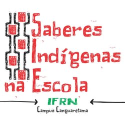 #35532 “Saberes Indígenas na Escola” promoverá evento neste sábado (19)