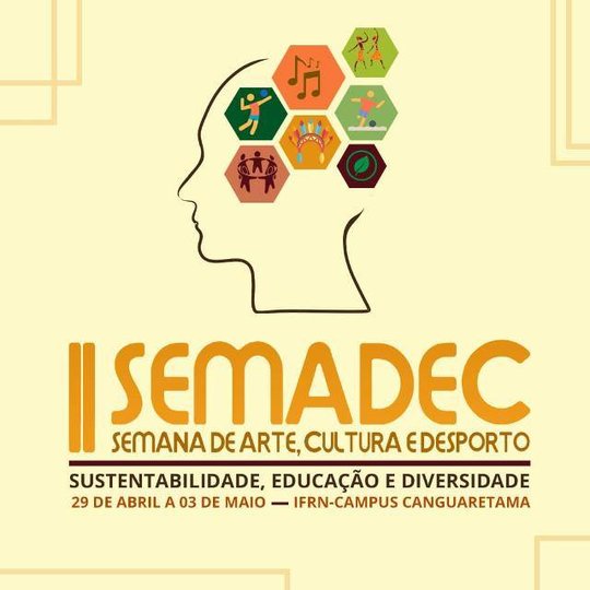 #35554 Campus Canguaretama realizará a II Semana de Arte, Cultura e Desporto.