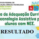 #35579 O IFRN CANGUARETAMA PUBLICA O RESULTADO DAS INCRIÇÕES DO CURSO DE ADEQUAÇÃO CURRICULAR E TECNOLOGIA  ASSISTIVA PARA ALUNOS COM NEE -