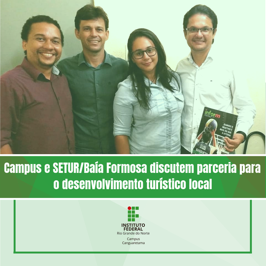 #35583 IFRN - Canguaretama e SETUR/Baía Formosa discutem parceria para o desenvolvimento turístico local