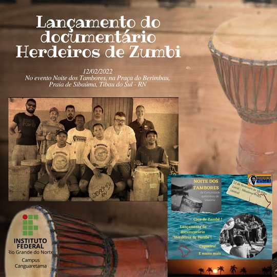 #35769 Lançamento do documentário "Herdeiros de Zumbi" acontecerá no evento Noite dos Tambores
