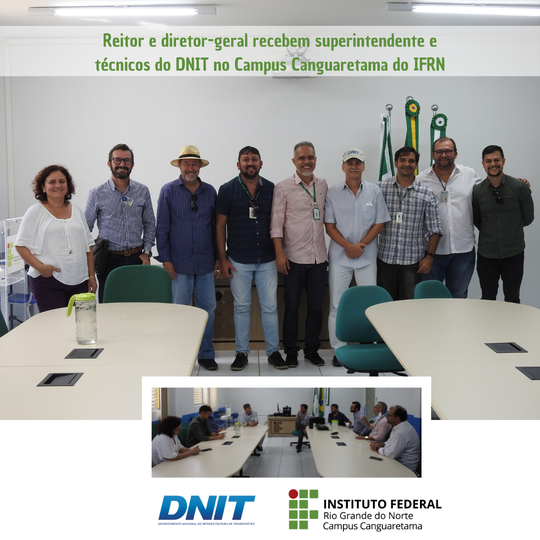 #35923 Reitor e diretor-geral recebem superintendente e técnicos do DNIT