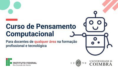 Oferta é ação de internacionalização entre o IFRN e a Universidade de Coimbra (UC).