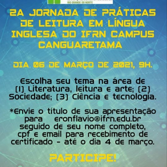#35982 2ª JORNADA DE PRÁTICAS DE LEITURAS EM LÍNGUA INGLESA DO IFRN/CAMPUS CANGUARETAMA