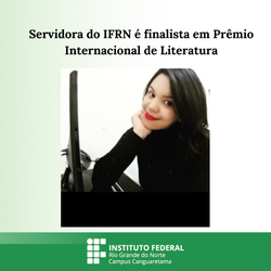 #36180 Servidora do IFRN é finalista em Prêmio Internacional de Literatura