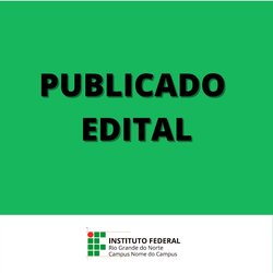 #36210 O Campus Canguaretama divulga edital para submissão de textos da especialização em EJA no Contexto da Diversidade