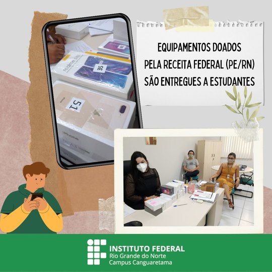 #36272 Campus Canguaretama realiza entrega de equipamentos doados pela receita federal a estudantes