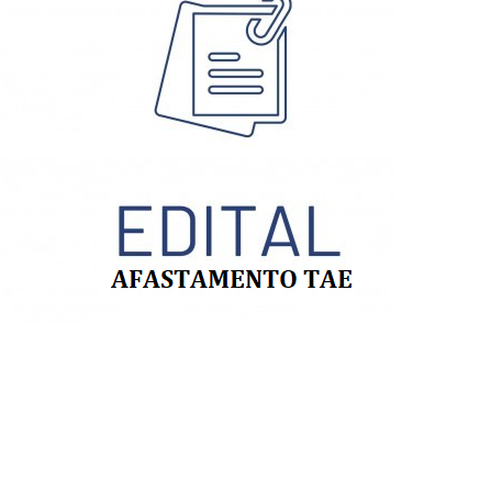 #36278 Divulgado edital para Afastamento de servidores técnico-administrativo