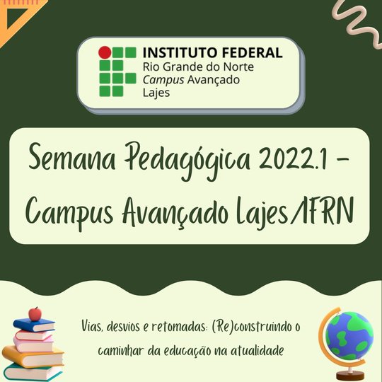 #36452 Campus Avançado Lajes realiza Semana Pedagógica 2022.1