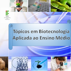 #36582 Curso (FIC) em Biotecnologia Aplicada ao Ensino Médio adia início das aulas