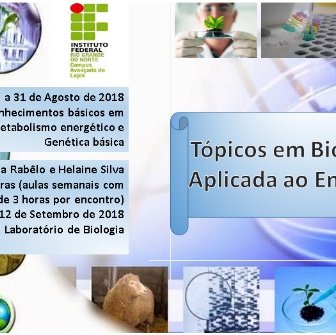 #36626 Curso FIC em Biotecnologia Aplicada ao Ensino Médio inicia processo seletivo