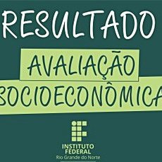 #36653 Resultado da avaliação socioeconômica do Edital 09/2018-PROEN - Técnico Subsequente em Informática