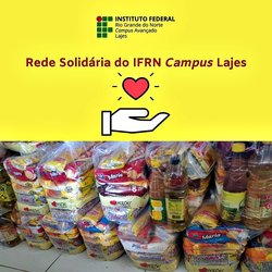 #36701 Rede solidária do Campus Lajes já doou mais de 100 cestas básicas 