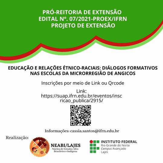 #36823 IFRN Campus Lajes promove Projeto de Extensão com palestras sobre a temática Afro-Brasileira e Indígena