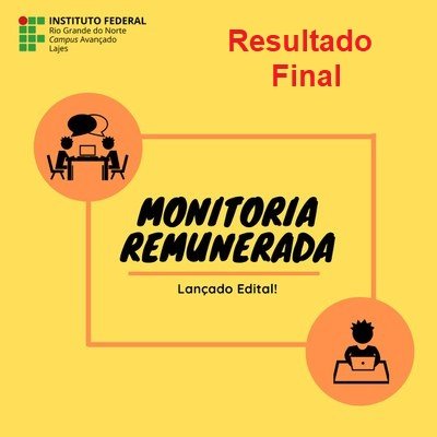 #36885 Divulgado resultado da seleção para Monitoria Remunerada de Disciplinas