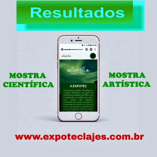#36914 EXPOTEC divulga lista de trabalhos aprovados na Mostra Científica e da Mostra Artística