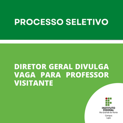 #37076 DIREÇÃO GERAL DIVULGA VAGA PARA PROFESSOR VISITANTE