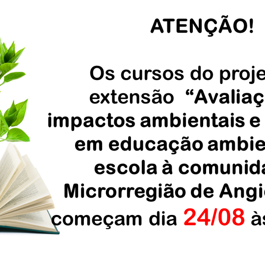 #37161 Aulas do Projeto de extensão  “Avaliação de impactos ambientais e formação em educação ambiental da escola à comunidade – Microrregião de Angicos/RN” começam dia 24