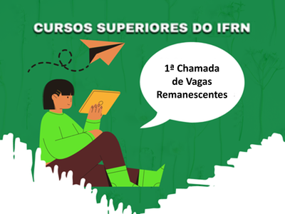 1ª Chamada de Vagas Remanescentes
