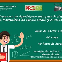#37374 32º PAPMEM: CURSO PARA PROFESSORES E ALUNOS DE MATEMÁTICA