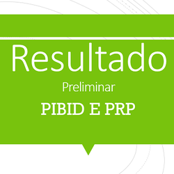 #37435 IFRN Campus Santa Cruz divulga o resultado preliminar do PIBID e PRP