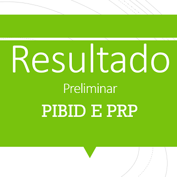 #37435 IFRN Campus Santa Cruz divulga o resultado preliminar do PIBID e PRP