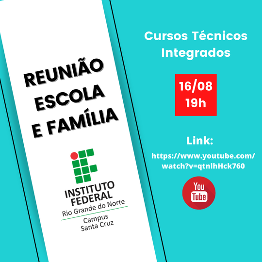 #37582 Campus realizará encontro da família e escola, hoje, dia 16, via canal do youtube
