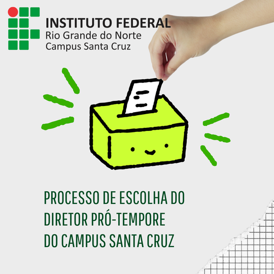 #37654 CONSUP/IFRN aprova as normas para o processo de escolha do Diretor-geral Pró-Tempore do Campus Santa cruz