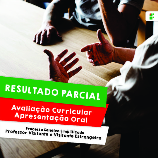 #37794 Resultado parcial da prova oral para Professor Visitante e Visitante Estrangeiro