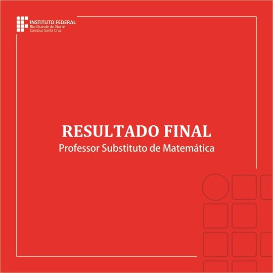 #37799 Resultado Final - Processo seletivo para Professor Substituto de Matemática