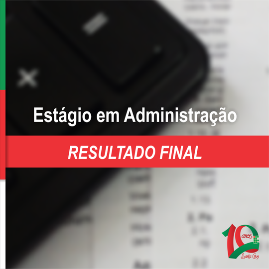 #37820 Publicada a relação dos aprovados para o estágio em Administração