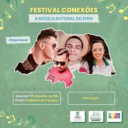 #37948 Realização da Etapa Local do Festival Conexões: a música autoral do IFRN.