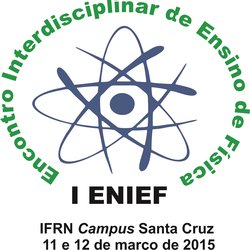 #37958 I Encontro Interdisciplinar de Ensino de Física acontece hoje no Campus Santa Cruz