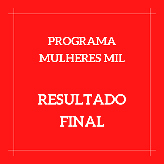 #37967 Publicado resultado final do Programa Mulheres Mil