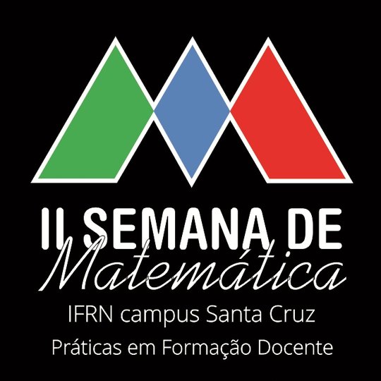 #38141 Abertura da II Semana de Matemática do IFRN Campus Santa Cruz