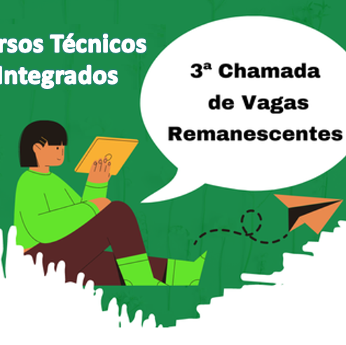 #38155 Campus divulga 3ª Chamada de Vagas Remanescentes para os Cursos Técnicos Integrados