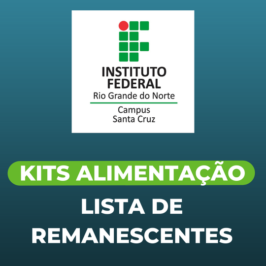 #38443 Campus publica lista remanescente de alunos aptos a receberem os kits de alimentação